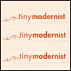 tinymodernist